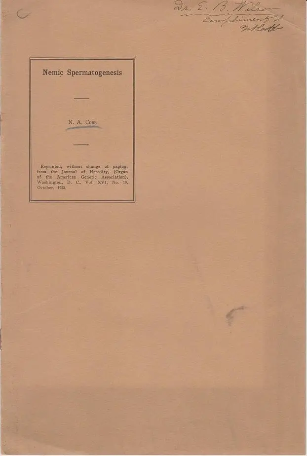 2 Items: 1) Nemic Spermatogenesis And 2) Nemic Spermatogenesis With A Suggested Discussion Of Simple Organisms-Litibionts 1