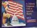 A Children's Companion Guide To America's History: History And Government 1