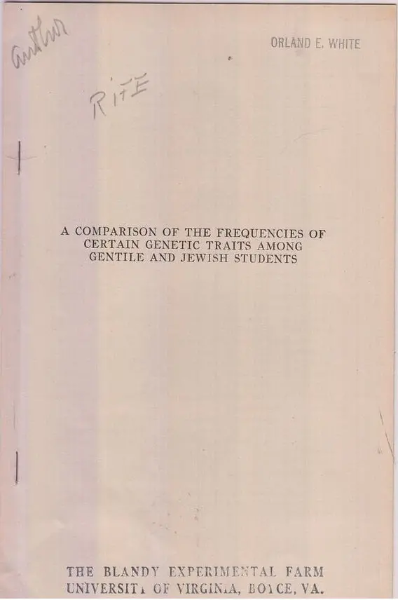 A Comparison Of The Frequencies Of Certain Genetic Traits Among Gentile And Jewish Students  By Rife, David C., Murry D. Schonfeld 1