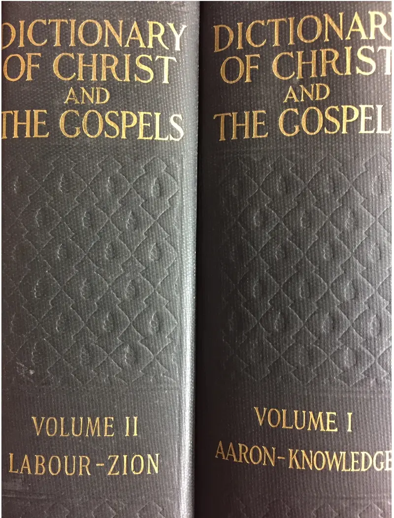 A Dictionary Of Christ And The Gospels, Volume I-Ii 1