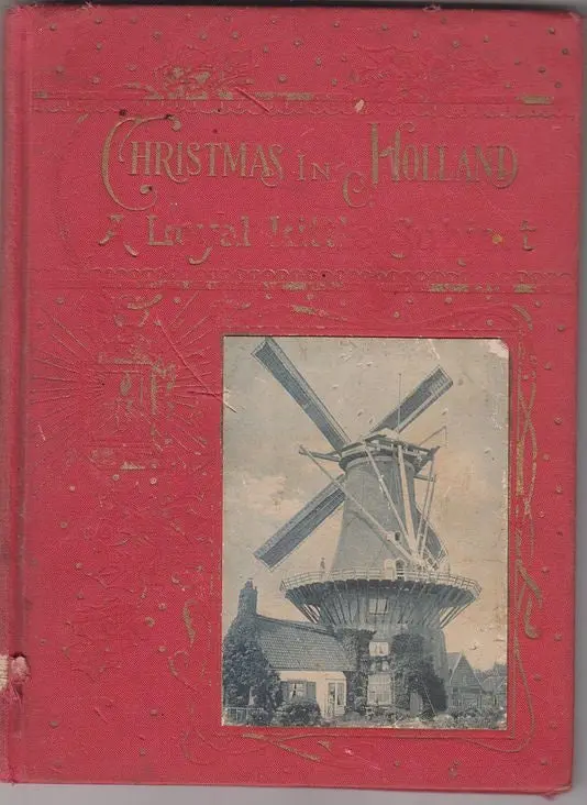 A Loyal Little Subjec: A Christmas In Holland 1