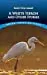 A White Heron And Other Stories (Dover Thrift Editions) 1