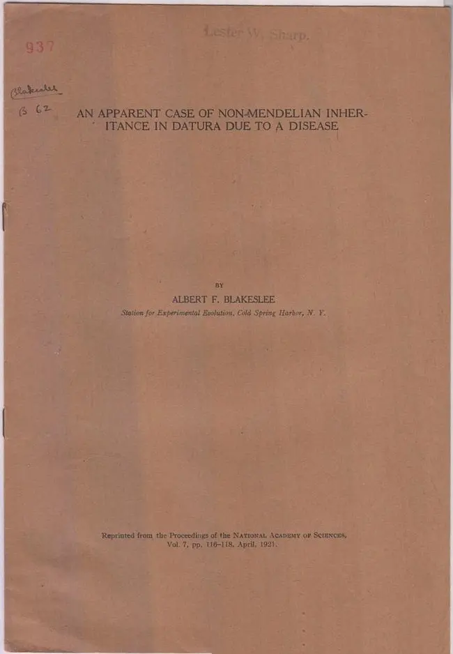 An Apparent Case Of Non-Mendelian Inheritance In Datura Due To A Disease  By Blakeslee, A.F. 1