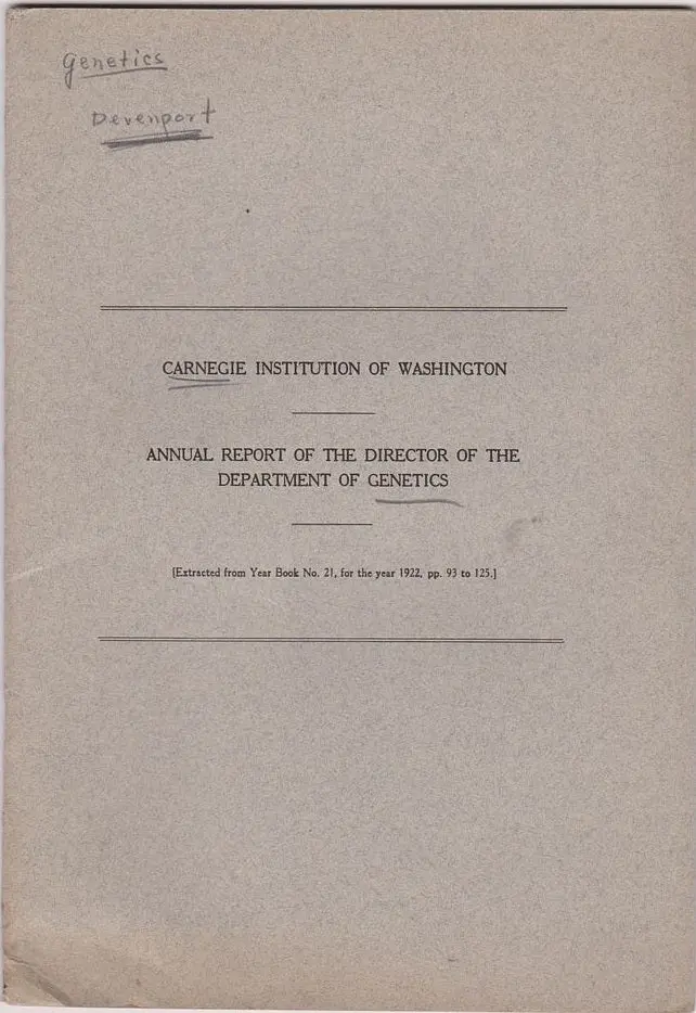 Annual Report Of The Director Of The Department Of Genetics, Carnegie Institute Of Washington 1922 1