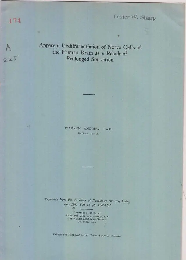 Apparent Dedifferentiation Of Nerve Cells Of The Human Brain As A Result Of Prolonged Starvation  By Andrew, Warrent 1