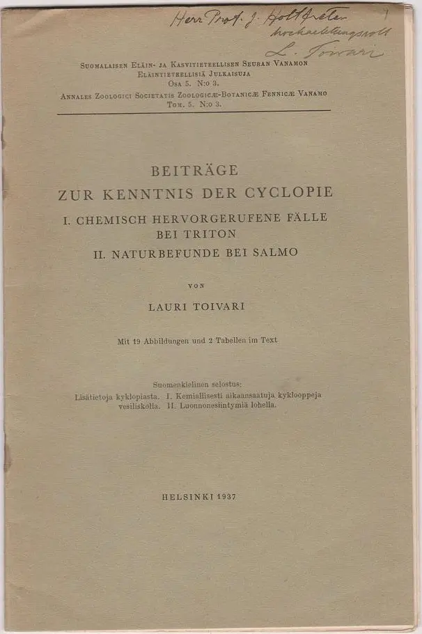 Beitrage Zur Kenntnis Der Cyclopie.  I. Chemisch Hervorgerufene Falle Bei Triton. Ii. Naturbefunde Bei Salmo. 1
