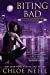 Biting Bad (Chicagoland Vampires) 1