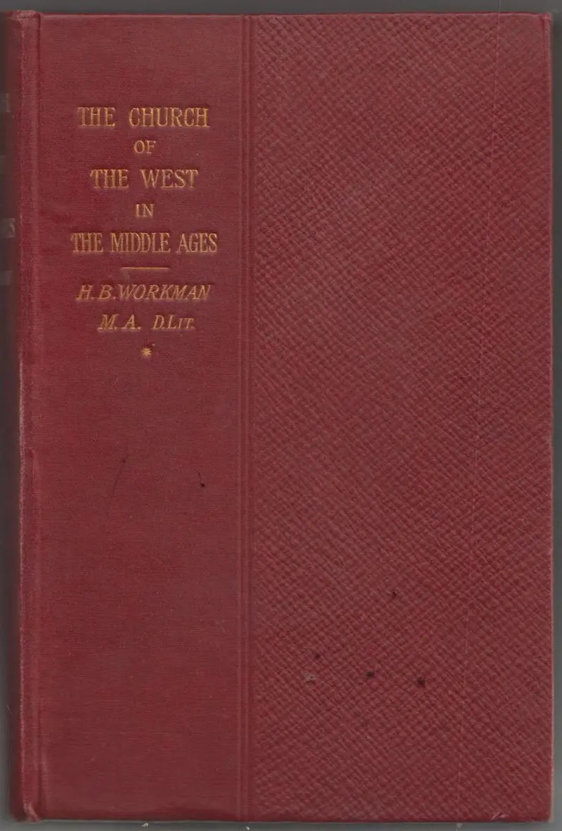 Books For Bible Students: The Church Of The West In The Middle Ages 1
