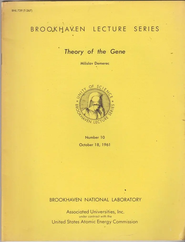 Brookhaven Lecture Series: Theory Of The Gene 1