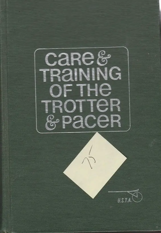 Care And Training Of The Trotter And Pacer 1