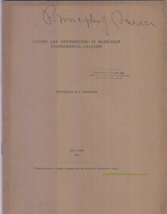 Causes And Determiners In Radically Experimental Analysis  By Jennings, H.S. 1