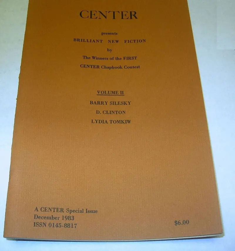 Center Presents Brilliant New Fiction By The Winners Of The First Center Chapbook Contest Volume Ii 1