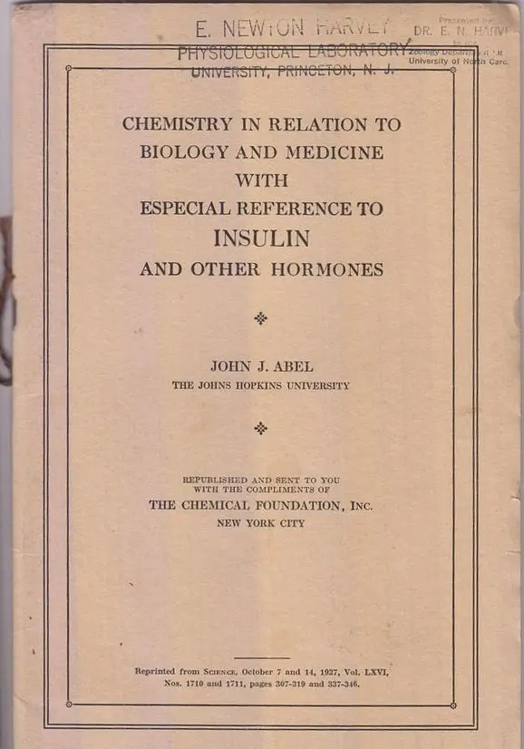 Chemistry In Relation To Biology And Medicine With Especial Reference To Insulin And Other Hormones  By Abel, John J. 1