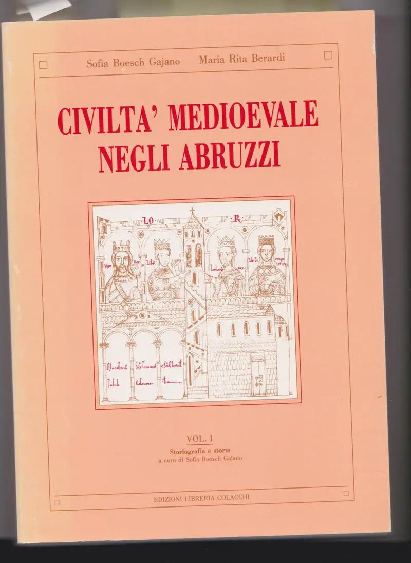 Civilta' Medioevale Negli Abruzzi Vol. I And Ii 1