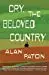 Cry, The Beloved Country 1