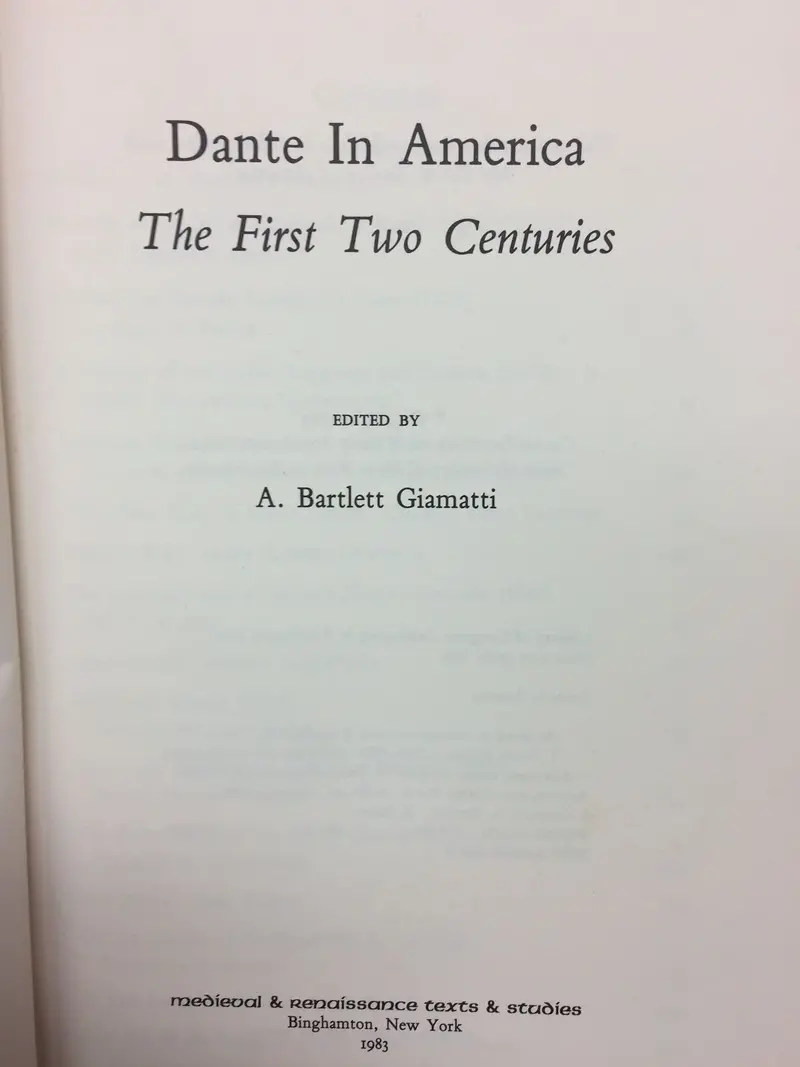 Dante In America: The First Two Centuries 1