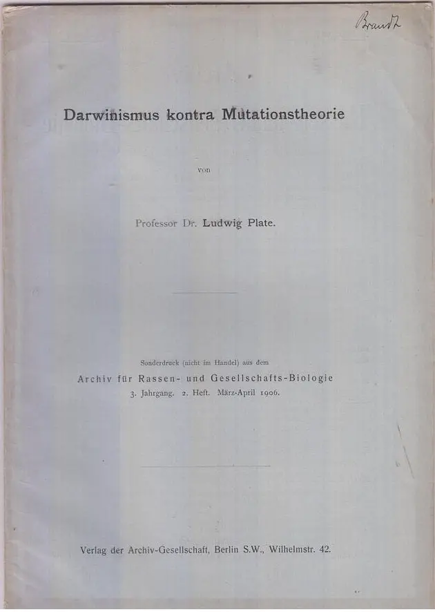 Darwinismus Kontra Mutationstheorie  By Plate, Ludwig 1