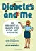 Diabetes And Me 1