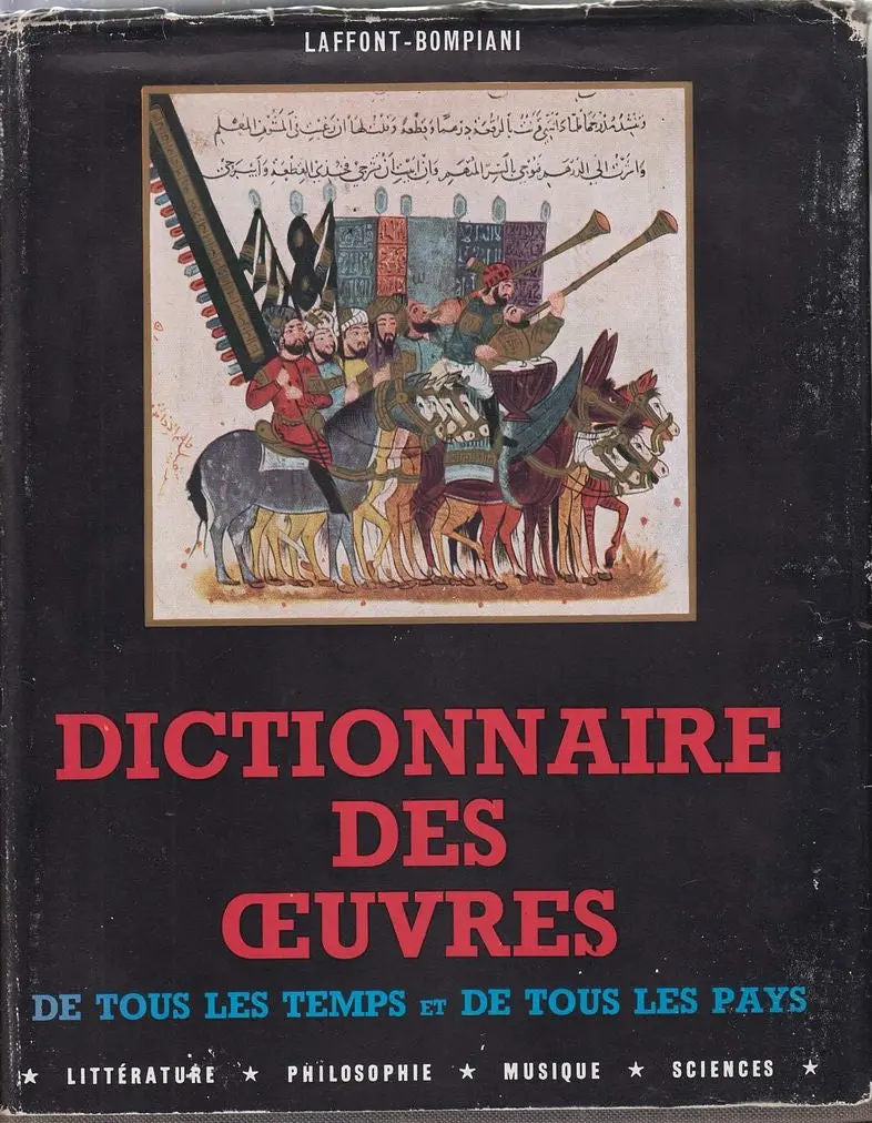 Dictionnaire Des Oeuvres De Tous Les Temps Et De Tous Les Plays 1