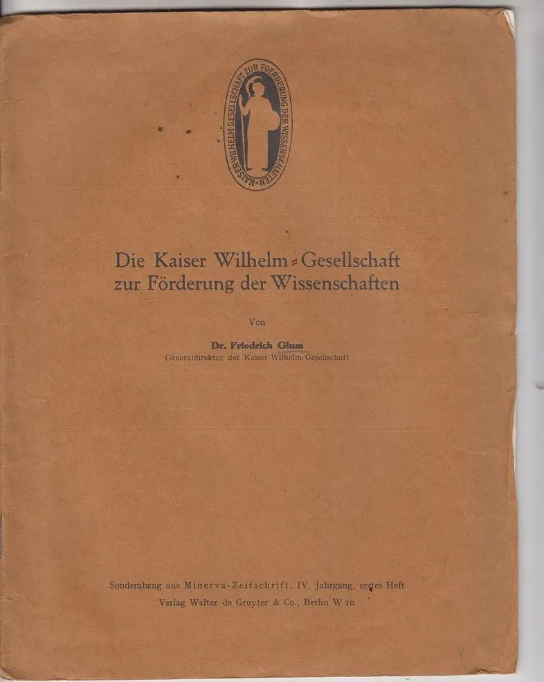 Die Kaiser Wilhelm-Gesellschaft Zur Forderung Der Wissenschaften 1