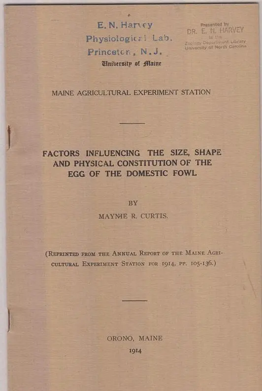 Factors Influencing The Size Shape And Physical Constitution Of The Egg Of The Domestic Fowl  By Curtis, Maynie R. 1