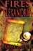 Fires Of Alexandria 1