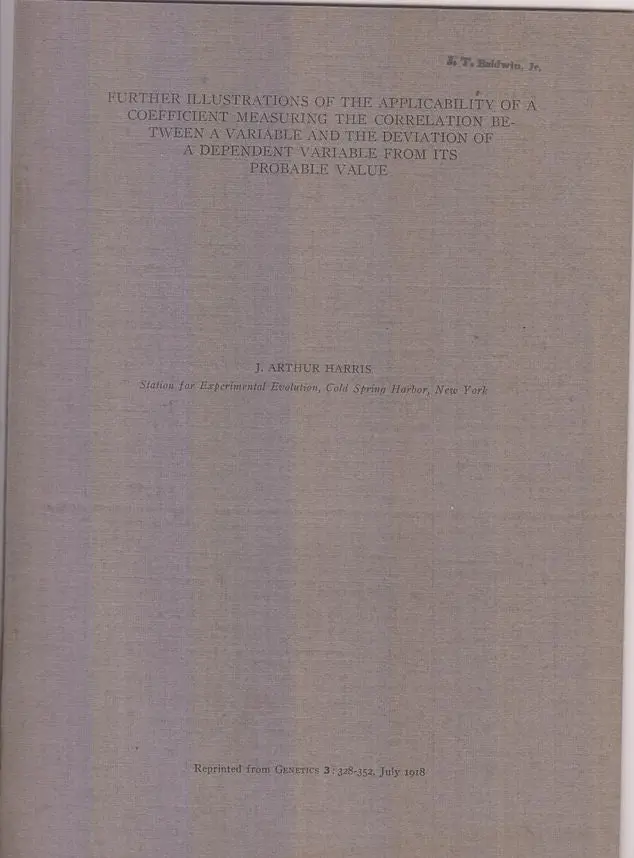 Further Illustrations Of The Applicability Of A Coefficient Measuring The Correlation Between A Variable And The Deviation Of A Dependent Variable From Its Probable Value  By Harris, J. Arthur 1