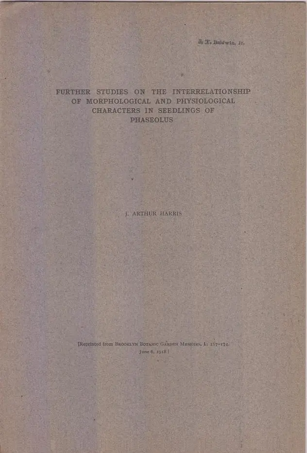 Further Studies On The Interrelationship Of Morphological And Physiological Characters In Seedlings Of Phaseolus  By Harris, J. Arthur 1