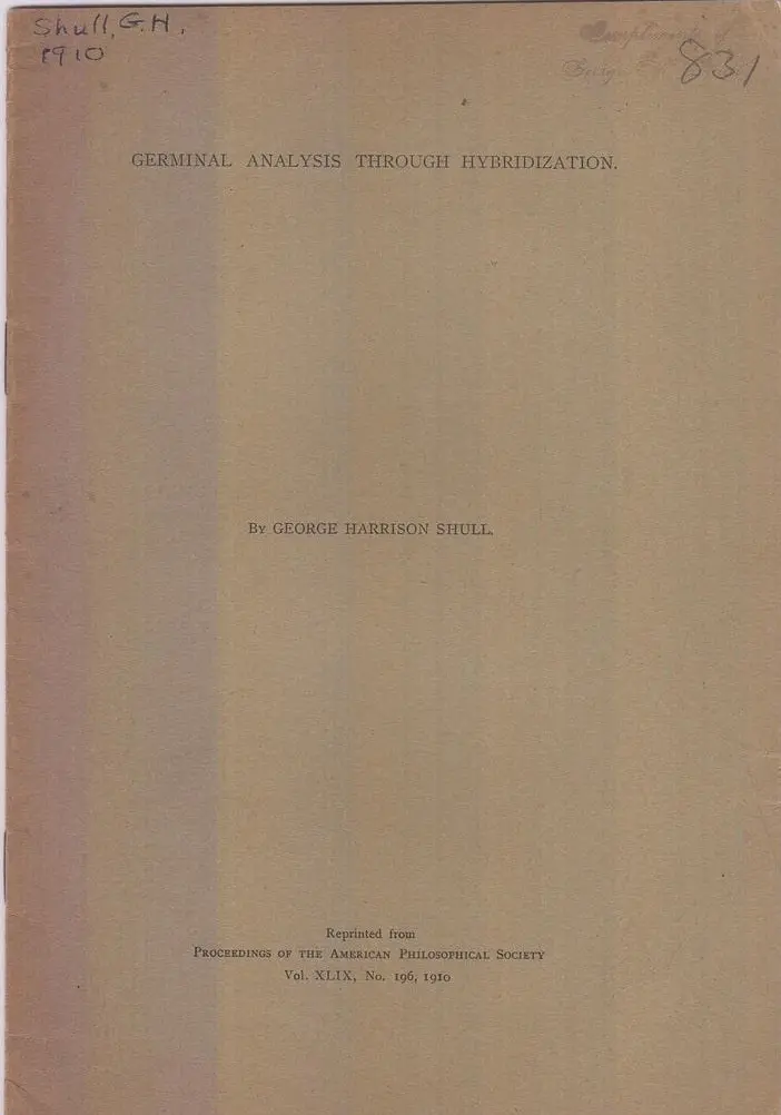 Germinal Analysis Through Hybridization.  By Shull, George Harrison 1