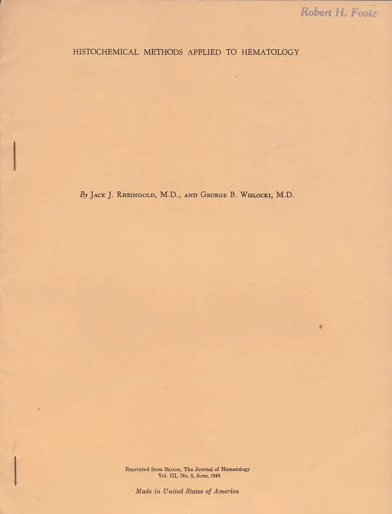 Histochemical Methods Applied To Hematology 1