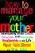 How To Manage Your Mother: Understanding The Most Difficult, Complicated, And Fascinating Relationship In Your Life 1
