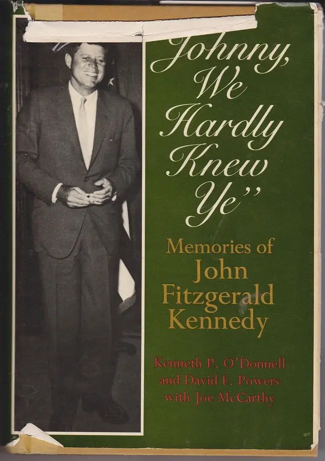 Johnny, We Hardly Knew Ye: Memories Of Johnfitzgerald Kenndey 1