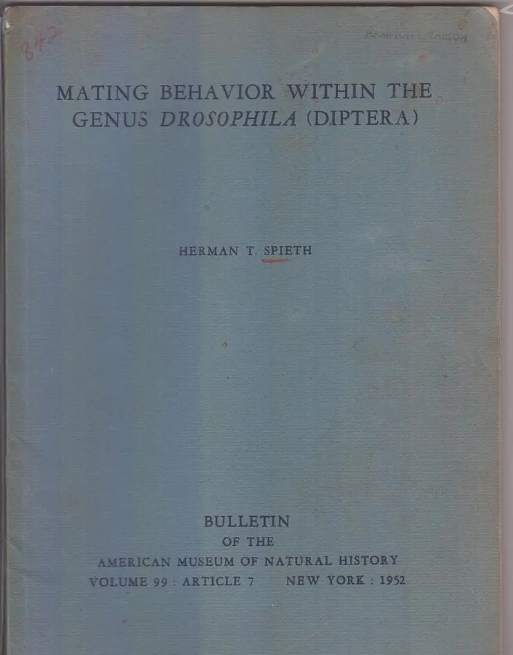 Mating Behavior Within The Genus Drosophila (Diptera)  By Spieth, Herman T. 1