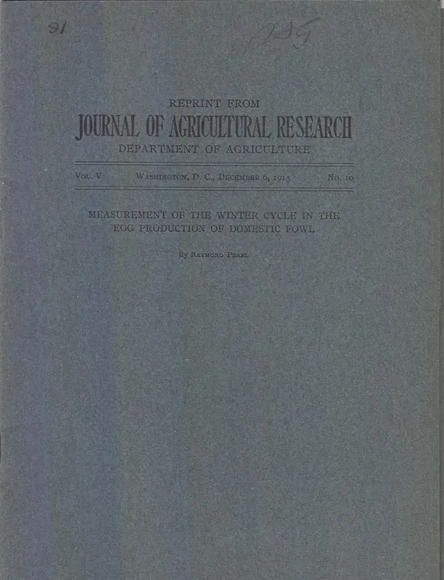 Measurement Of The Winter Cycle In The Egg Production Of Domestic Fowl  By Pearl, Raymond 1