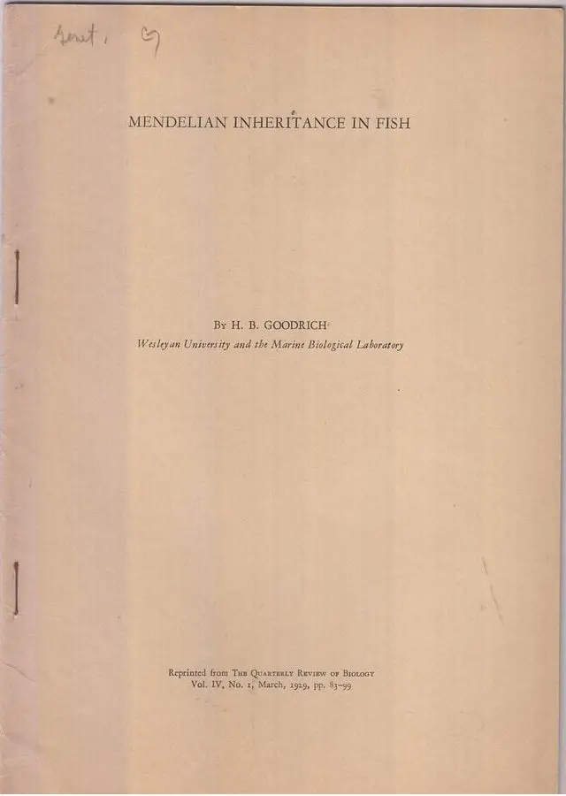 Mendelian Inheritance In Fish  By Goodrich, H.B. 1