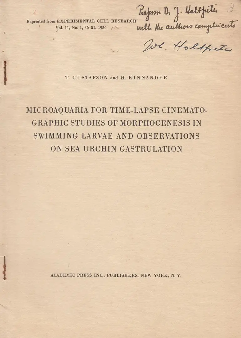 Microaquaria For Time-Lapse Cinematographic Studies Of Morphogenesis In Swimming Larvae And Observations On Sea Urchin Gastrulation  By Gustafson, T., Kinnander, H. 1