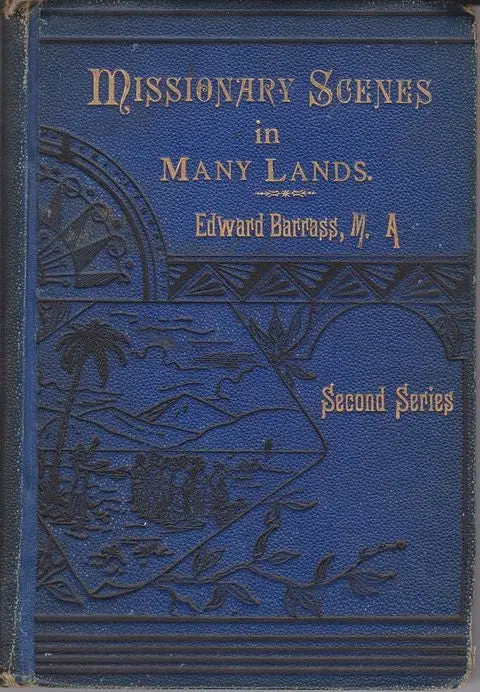 Missionary Scenes In Many Lands 1