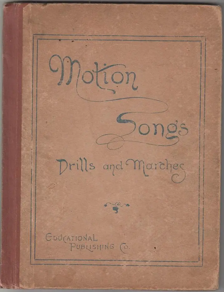 Motion Songs: Drills And Marches 1