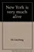 New York Is Very Much Alive: A Manpower View 1