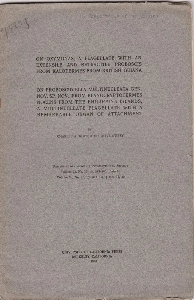 On Oxymonas, A Flagellate With An Extensile And Retractile Proboscis From Kalotermes From British Guina.  On Proboscideilla Multinucleata Gen. Nov. Sp. Nov., From Planocryptotermesnocens From The Philippine Islands? 1
