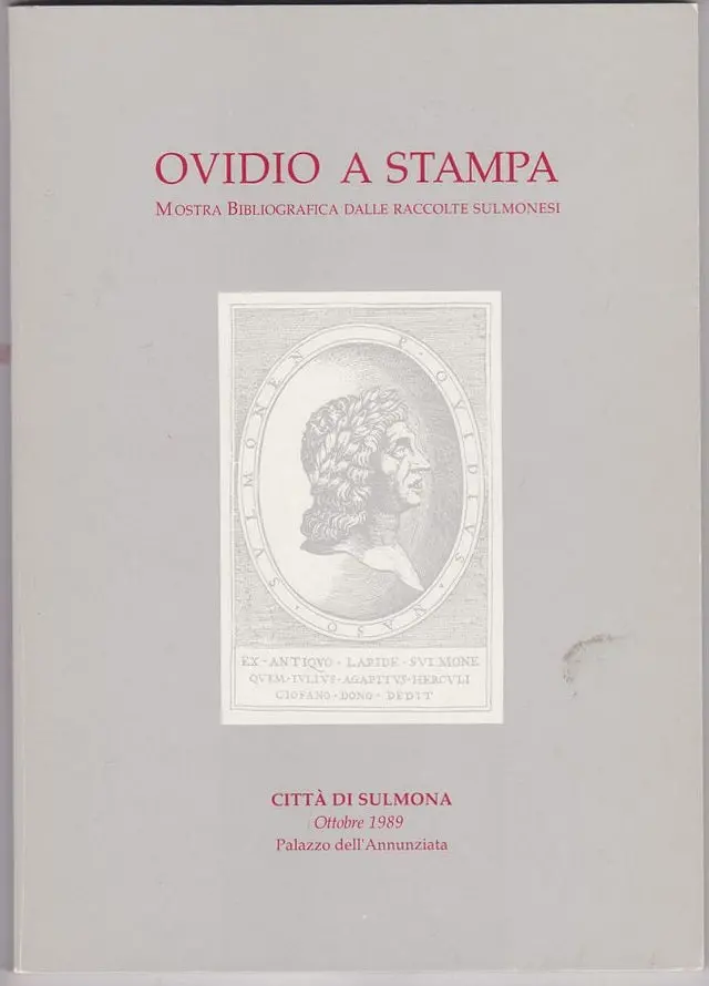 Ovido A Stampa Mostra Bibliografica Dalle Raccolte Sulmonesi 1