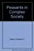 Peasants In Complex Society 1