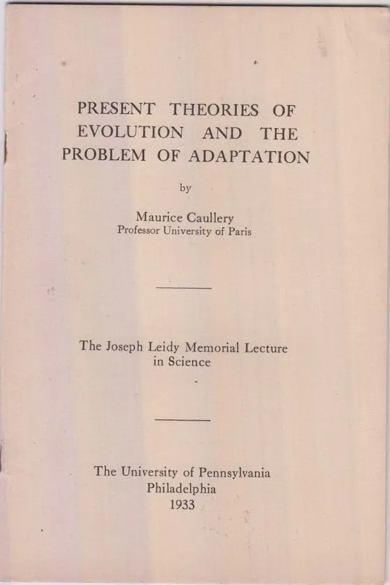 Present Theories Of Evolution And The Problem Of Adaptation  By Caullery, Maurice 1