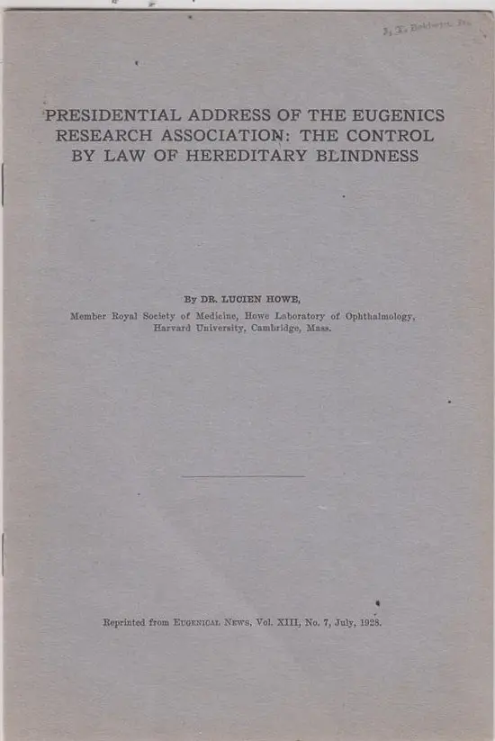 Presidential Address Of The Eugenics Research Association: The Contorl By Law Of Hereditary Blindness 1