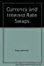 Price And Henderson Currency And Interest Rate Swaps 1