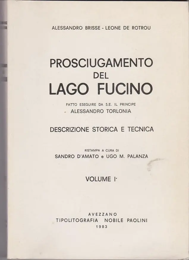 Prosciugamento Del Lago Fucino Volume I 1