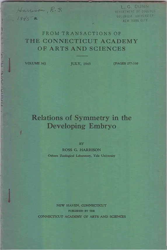 Relations Of Symmetry In The Developing Embryo By Harrison, Ross G. 1