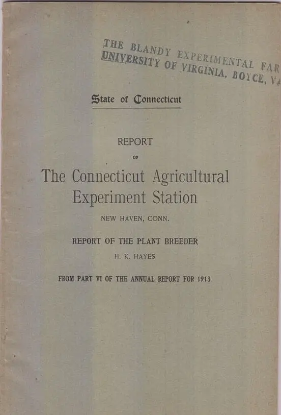 Report Of The Plant Breeder  By Hayes, H.K. 1