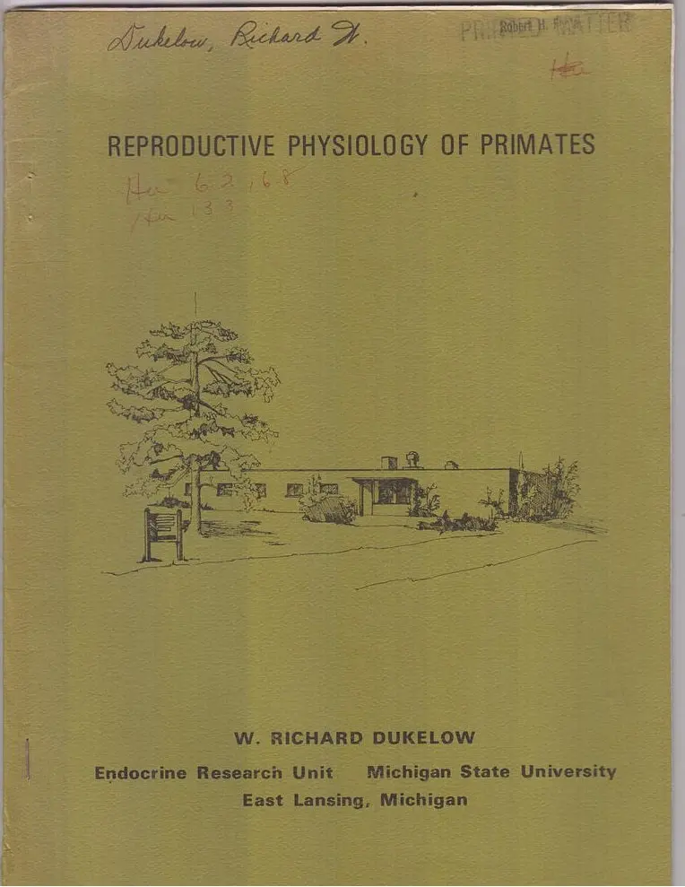 Reproductive Physiology Of Primates  By Dukelow, W. Richard 1