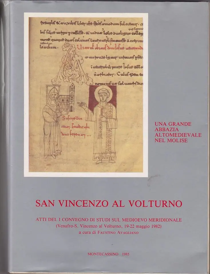 San Vincenzo Al Volturno Atti Del I Convegno Di Studi Sul Medioevo Meridionale 1
